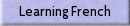 Learning French